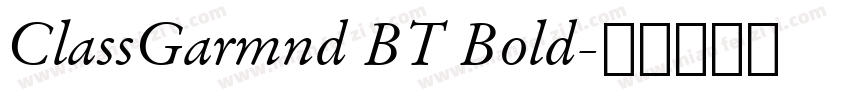 ClassGarmnd BT Bold字体转换